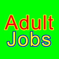 Adult Jobs
